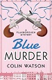 Blue Murder - Colin Watson
